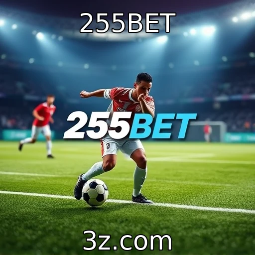 255BET Descubra o que faz o Brasil crescer no mundo das apostas esportivas